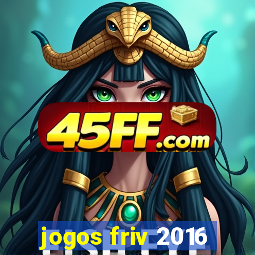 jogos friv 2016
